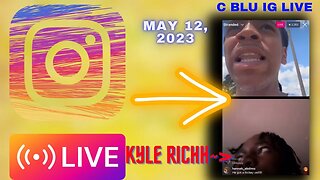 C BLU IG LIVE: C Blu Gets Left Stranded By His Shorty? (12/05/23)