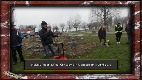 Weitere Reden auf der Großdemo in Mondsee am 2. April 2022