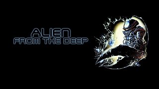 Alien from the Deep (1989)