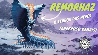 REMORHAZ - O TERROR DAS NEVES!