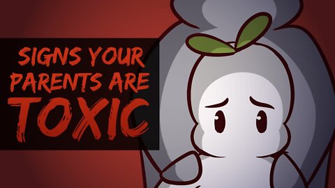 7 Signs Your Parents Are Toxic (But You Don't Realize It)