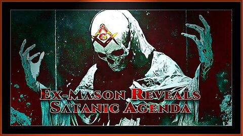 Ex-Mason Reveals The Satanic Agenda (Original Classic)