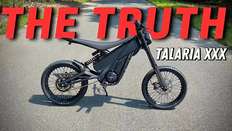 THE TRUTH ABOUT THE TALARIA XxX // Watch This Before You Buy One!