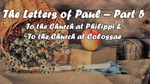"OnFire Cafe" Paul's Letters to Philippi & Colossae