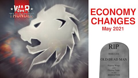 [War Thunder] Economy Changes - May 2021