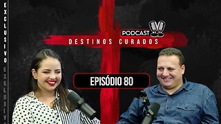 Destinos Curados Podcast 🎙 | Adan e Laryssa | #80