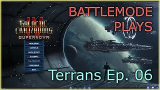 BATTLEMODE Plays | Galactic Civilizations 4: Supernova | Terrans | Ep. 06 - Culture Wars