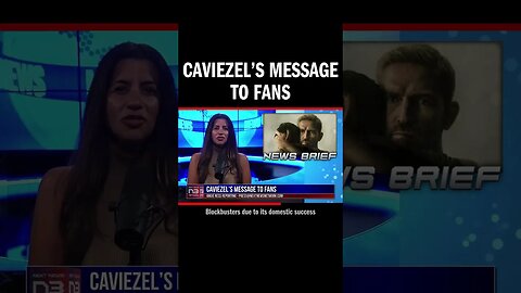 Caviezel’s Message to Fans