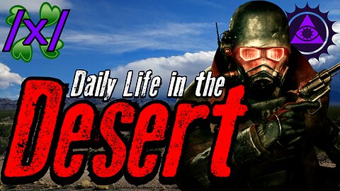 Daily Life in the Desert | 4chan /x/ Strangeness Greentext Stories Thread