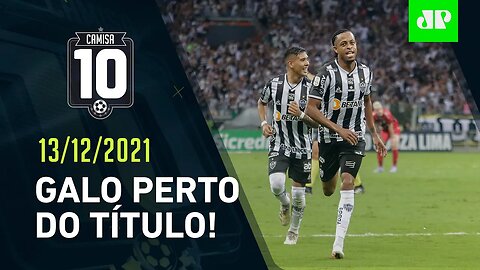 Atlético-MG GOLEIA o Athletico-PR e ENCAMINHA TÍTULO da Copa do Brasil! | CAMISA 10 – 13/12/21