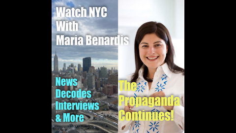 Watch NYC! 1 AUGUST 2022 – The Propaganda Continues!