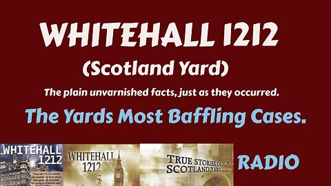 Whitehall 1212 Radio 1952 (Ep20) Case of the Fatal Bath
