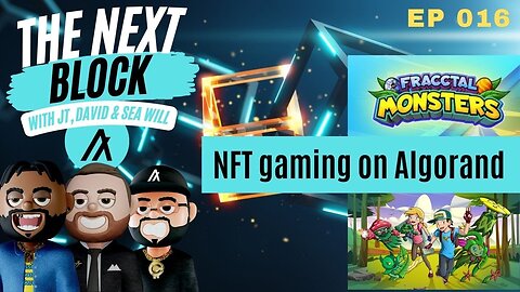 EP 016 | Special Guest Fracctal Monsters #NFT Game on #Algorand
