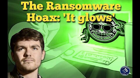 Nick Fuentes || The Colonial Pipeline Ransomware Hoax: 'It glows'