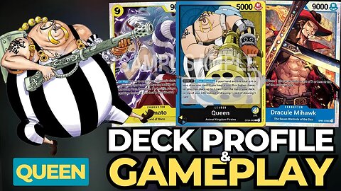 (OP04) Queen (Blue/Yellow) Deck Profile & Gameplay | One Piece Card Game