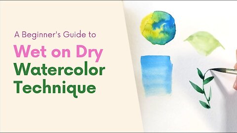 Wet on Dry: #2 Watercolor Technique for Beginners ♥ STEP by STEP Art Tutorial