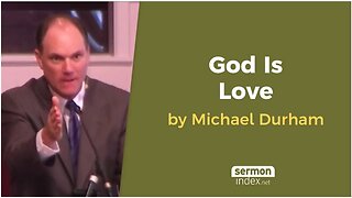 God Is Love by Michael Durham