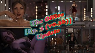 The Office - [Ep. 3 (v0.3b)] - update