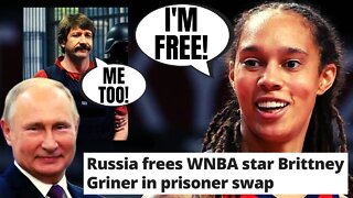 WNBA Star Brittney Griner Is FREE | USA-Russia Prisoner Exchange For NOTOTIOUS Russian Arms Dealer