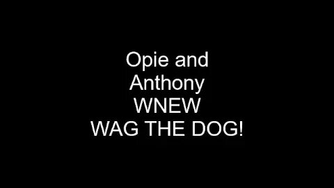 Opie and Anthony: "What's up, man!" 12/16/1998