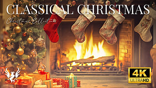 Top Christmas Music Playlist 🎄 Classical Music 🎶 Merry Christmas 2023 🎅🏼 Warm Fireplace 🔥 4K