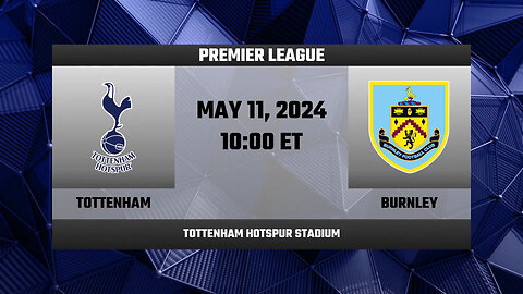 Tottenham vs Burnley - MATCH PREVIEW | Premier League 23/24