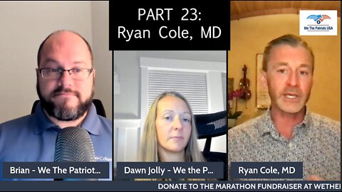 Vaccine Safety Awareness Marathon 2022 - Part 23: Ryan Cole, MD