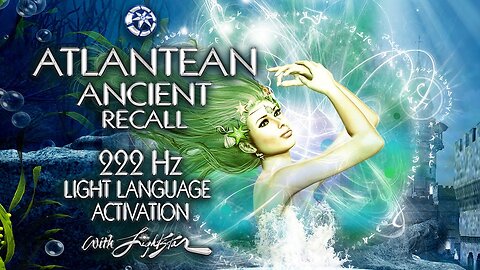 💎 222 Hz Awakened City ┇🔱Atlantean Ancient Recall Light Language Activation ┇ ✨By Lightstar