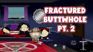 MY KRYPTONITE IS OLD PEOPLE! | SOUTH PARK: THE FRACTURED BUTT WHOLE - PT 2