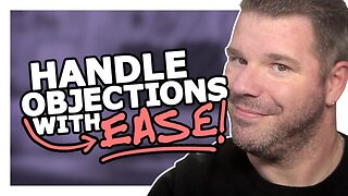 What Are The Most Common Sales Objections? (Handle THESE With EASE & Land More Sales!) - EASY!