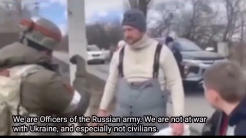 Russian army officer: we are not at war with Ukraine and especially not civilians
