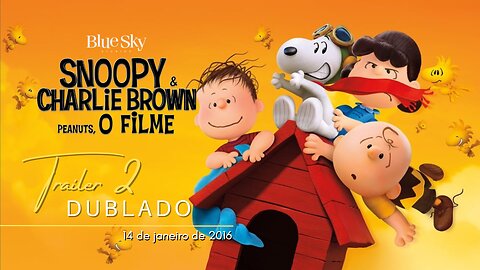 Snoopy & Charlie Brown: Peanuts, o Filme | Trailer oficial 2 | Dublado | 2015