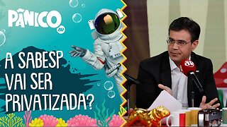 A SABESP vai ser PRIVATIZADA? Vice-governador explica