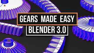 Make "Any" Gear In Blender 3.0 | Parametric Gears - The Toothy Update