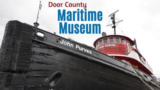 Door County Maritime Museum - Sturgeon Bay, Wisconsin
