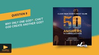 Only One God? Can God Create Another God? (Islamic Audiobook) Clear Your Doubts About Islam