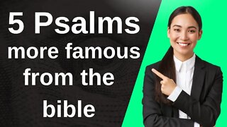 5 Most Famous Psalms in the Bible 🙏🙏