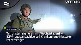 Terroristen signieren mit Wochentagen? – IDF-Propagandavideo soll Krankenhaus-Massaker rechtfertigen