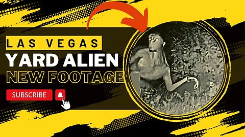 Las Vegas Backyard Alien New Footage Revealed!