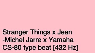 Stranger Things x Jean-Michel Jarre x Yamaha CS-80 type beat
