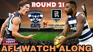 AFL WATCH ALONG | ROUND 21 | GEELONG CATS VS PORT ADELAIDE POWER