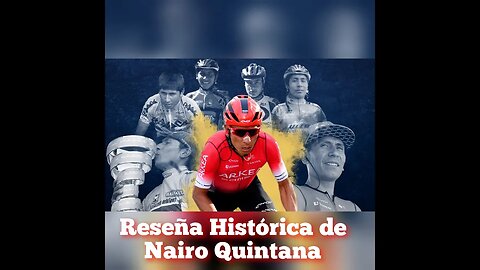 Nairo Quintana: Reseña Histórica