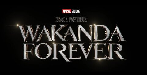 Black Panther: Wakanda Forever - Official Teaser Trailer