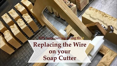 How to replace a Broken Soap Cutter String Wire Step by Step DIY Fix it! | Ellen Ruth Soap