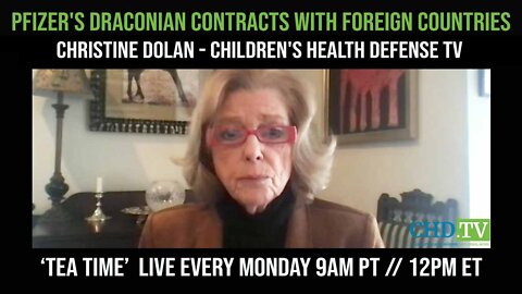 Pfizer's Draconian Contracts With Foreign Countries Christine Dolan - Children's Health Defense TV