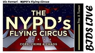 Vic Ferrari – NYPD’s Flying Circus