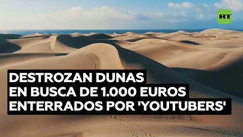 Destruyen dunas de una reserva natural por participar en reto viral