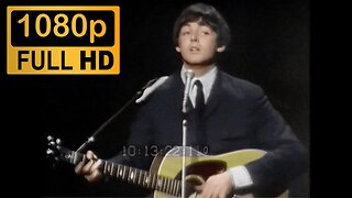 (COLORIZED) The Beatles - Yesterday (blackpool)