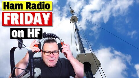 Callum's Regular HF Ham Radio Friday Special