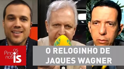 Debate: O reloginho de Jaques Wagner